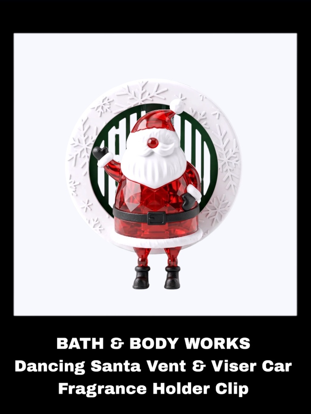 BATH & BODY WORKS Dancing Santa Vent & Visor Car Fragrance Holder Clip